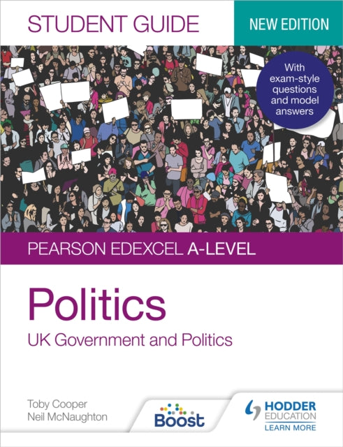 Pearson Edexcel A-level Politics Student Guide 1: UK Government and Politics (new edition)