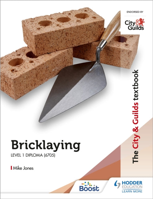 City & Guilds Textbook: Bricklaying for the Level 1 Diploma (6705)