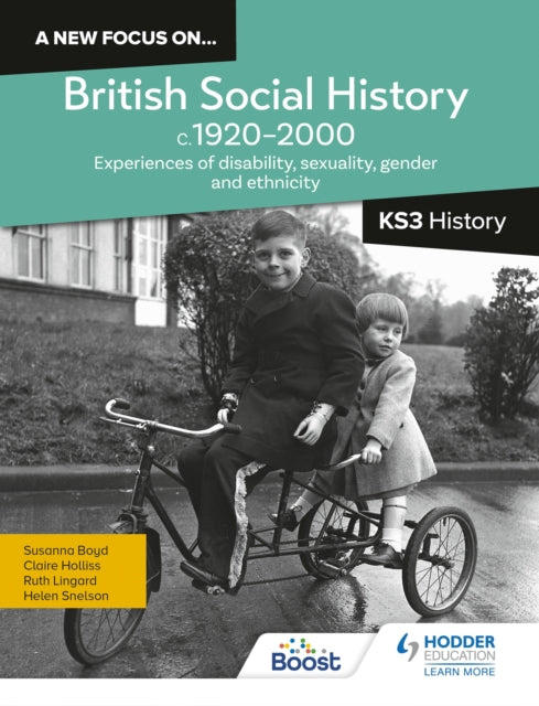 A new focus on...British Social History, c.1920–2000 for KS3 History: Experiences of disability, sexuality, gender and ethnicity