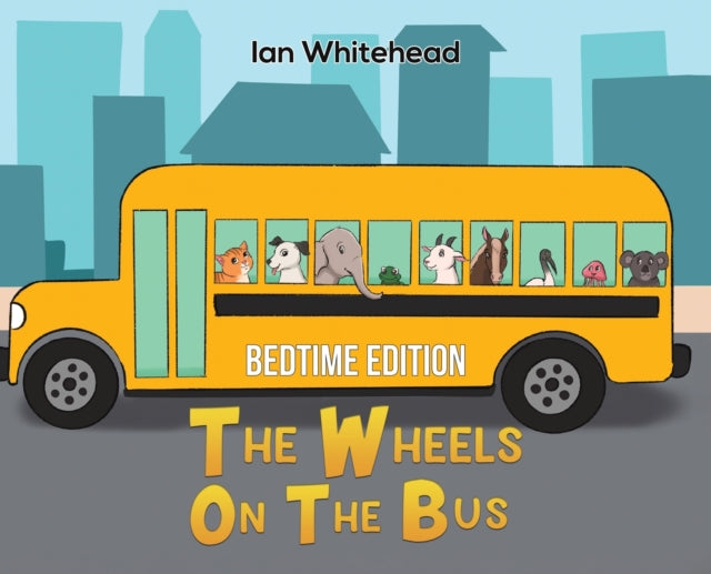 The Wheels on the Bus - Bedtime Edition