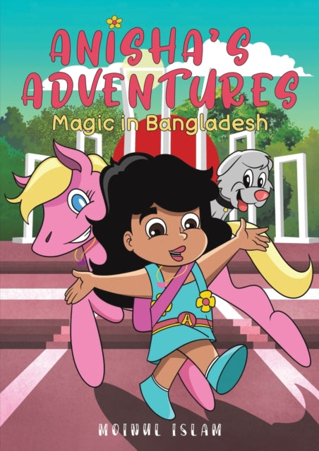 Anisha's Adventures - Magic in Bangladesh