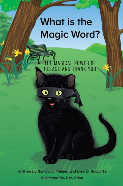 What is the Magic Word? - The Magical Power of Please and Thank you