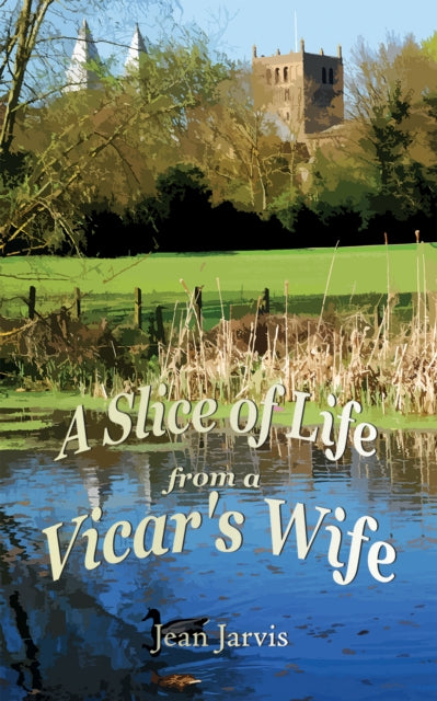 Slice of Life from a Vicar's Wife