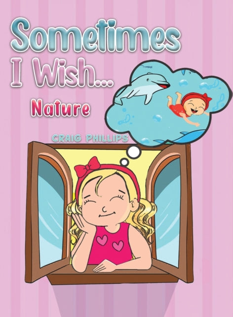 Sometimes I Wish... - Nature