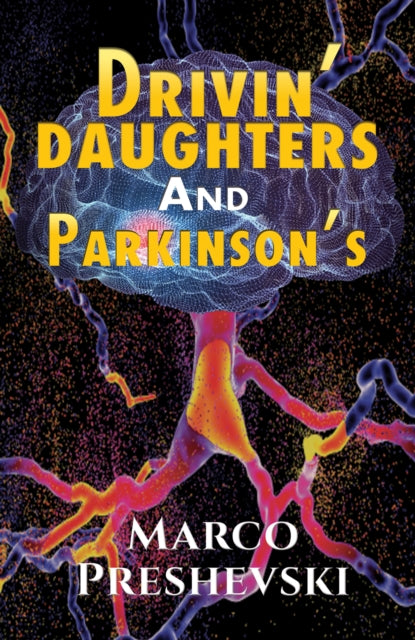 Drivin' Daughters and Parkinson's