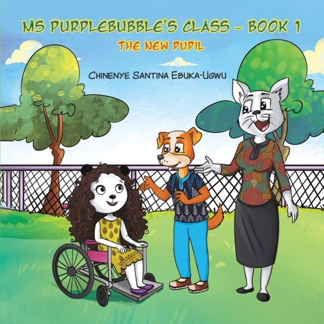 Ms Purplebubble's Class - Book 1 - The New Pupil