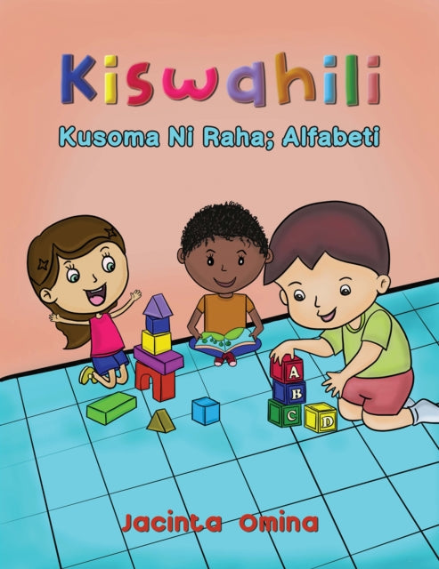 Kiswahili - Kusoma Ni Raha; Alfabeti