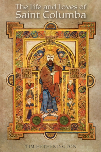 Life and Loves of Saint Columba