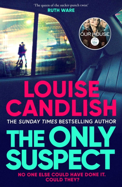 The Only Suspect - A 'twisting, seductive, ingenious' thriller from the bestselling author of The Other Passenger