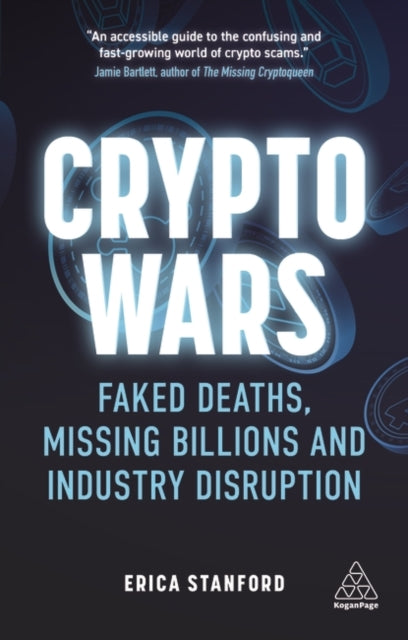 CRYPTO WARS: FAKED DEATHS, MISSING BILLIONS