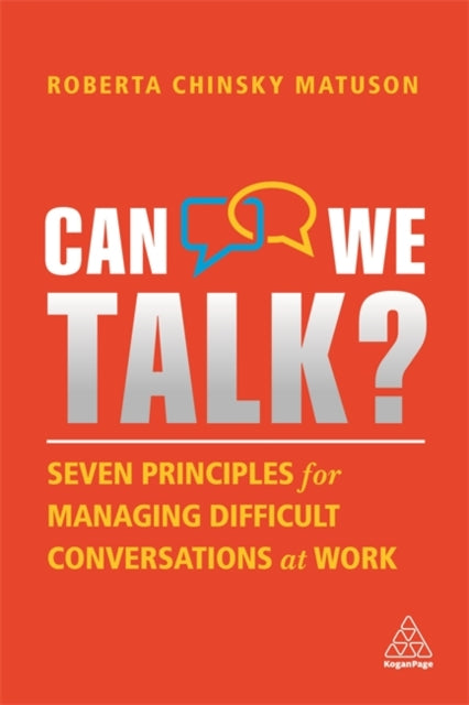 CAN WE TALK?: SEVEN PRINCIPLES FOR MANAGING