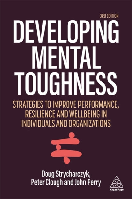 DEVELOPING MENTAL TOUGHNESS: STRATEGIES TO IMPROVE