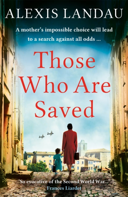 Those Who Are Saved - A gripping and heartbreaking World War II story