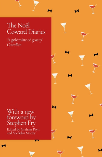 The Noel Coward Diaries - With a Foreword by Stephen Fry