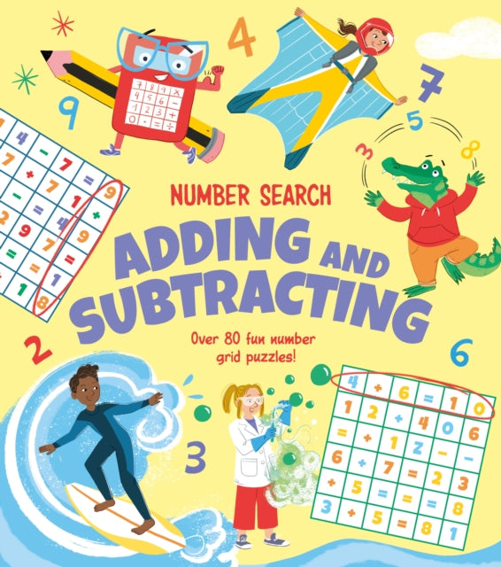 Number Search: Adding and Subtracting - Over 80 Fun Number Grid Puzzles!