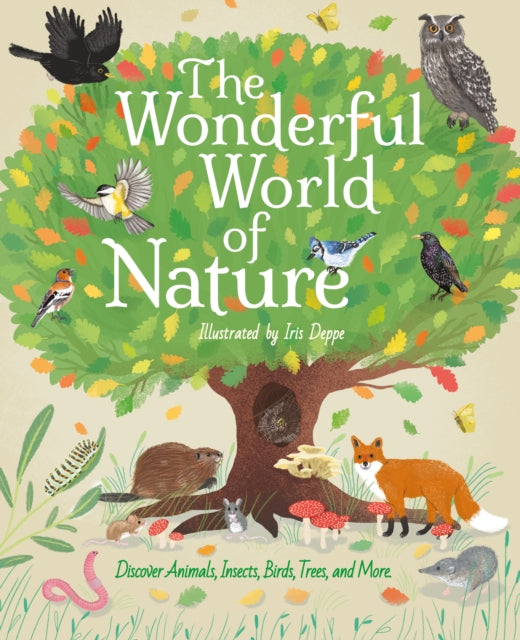 The Wonderful World of Nature - Discover Animals, Insects, Birds, Trees, and More