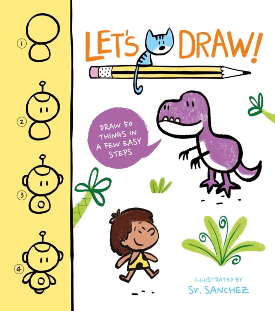 Let's Draw! - Draw 50 Things in a Few Easy Steps