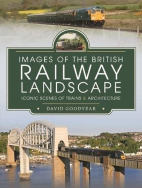 Images of the British Railway Landscape