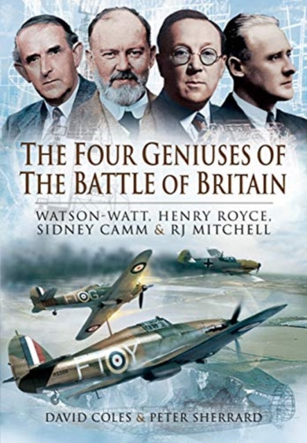 Four Geniuses of the Battle of Britain
