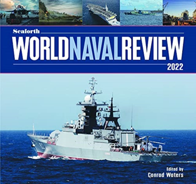 Seaforth World Naval Review - 2022