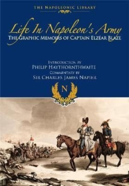 Life In Napoleon's Army