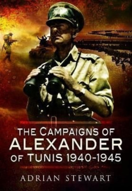 Campaigns of Alexander of Tunis, 1940–1945