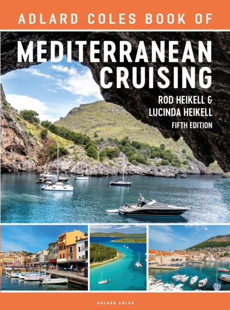 Adlard Coles Book of Mediterranean Cruising