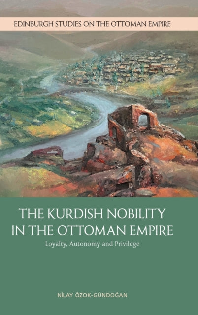 Kurdish Nobility in the Ottoman Empire