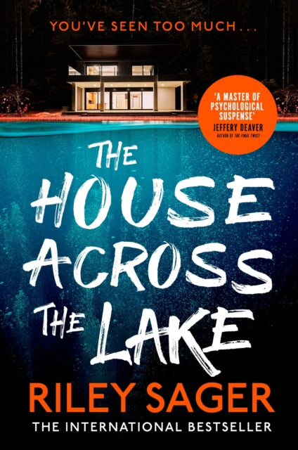 The House Across the Lake - the 2022 sensational new suspense thriller from the internationally bestselling author - you will be on the edge of your seat!