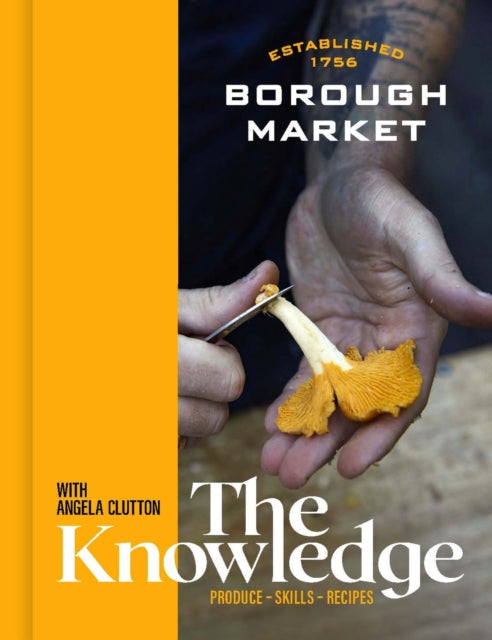 Borough Market: The Knowledge