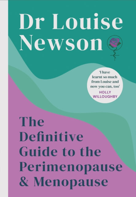 Definitive Guide to the Perimenopause and Menopause - The Sunday Times bestseller 2024