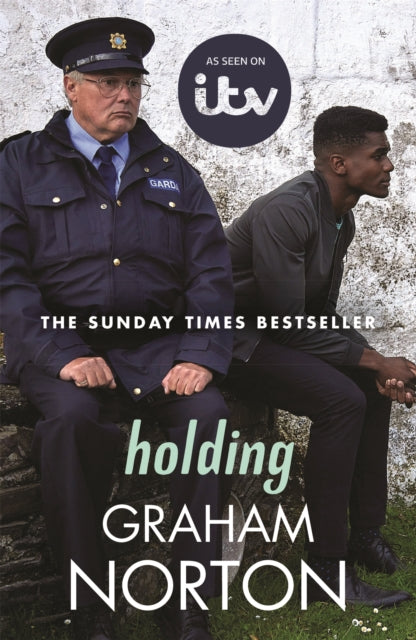 Holding - The official tie-in edition to the brand new ITV drama directed by Kathy Burke