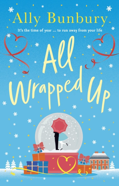 All Wrapped Up - A hilarious and heart-warming festive romance