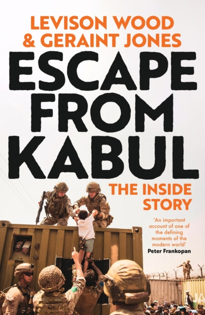 Escape from Kabul - The Inside Story