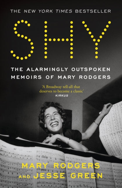 Shy - The Alarmingly Outspoken Memoirs of Mary Rodgers