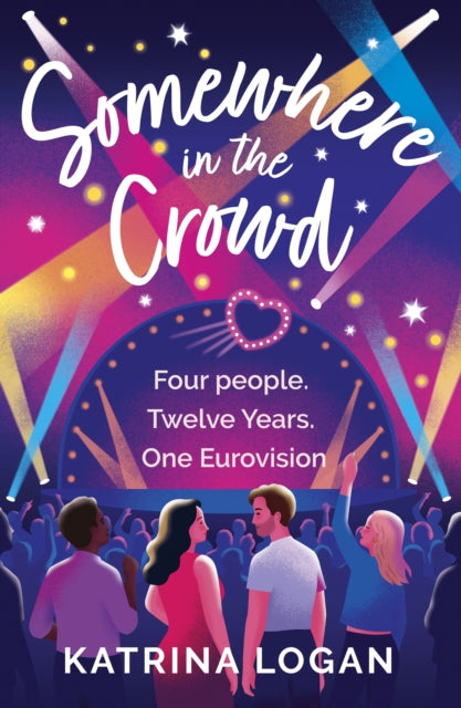 Somewhere in the Crowd - The joyous Eurovision romcom you need to read in 2023