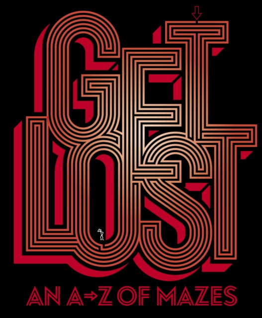 Get Lost - An A-Z of Mazes