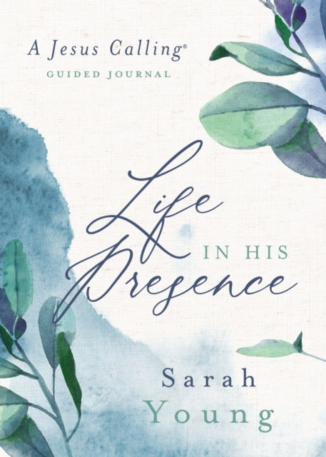 Life in His Presence