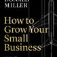 How to Grow Your Small Business