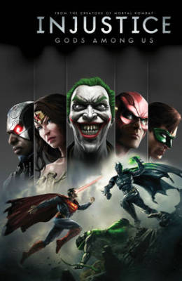 Injustice: Gods Among Us Volume 1 HC