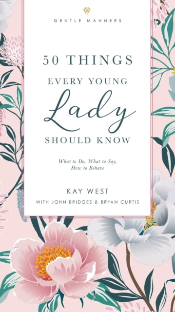 50 Things Every Young Lady Should Know Revised and   Expanded