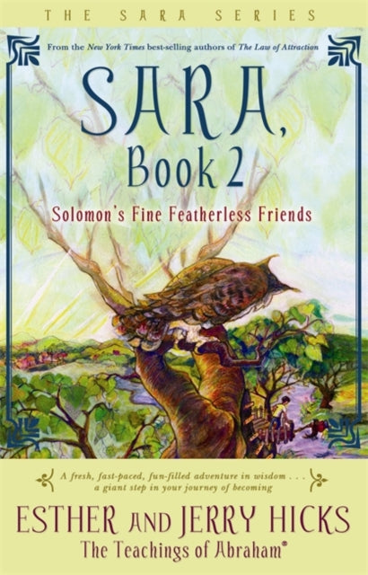 Sara, Book 2: Solomon's Fine Featherless Friends