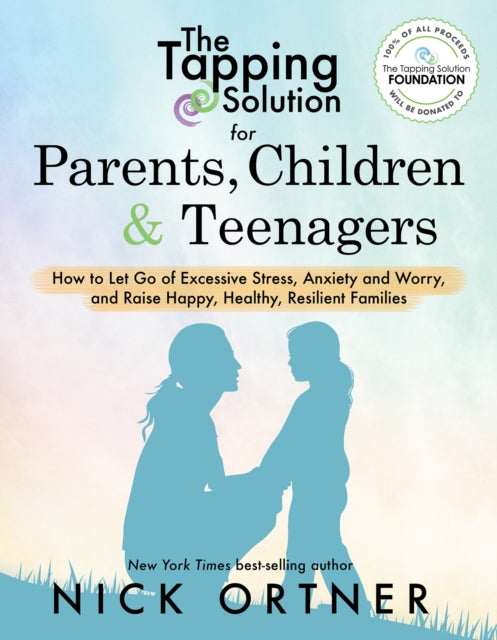 Tapping Solution for Parents, Children & Teenagers