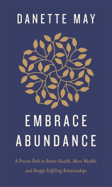 EMBRACE ABUNDANCE