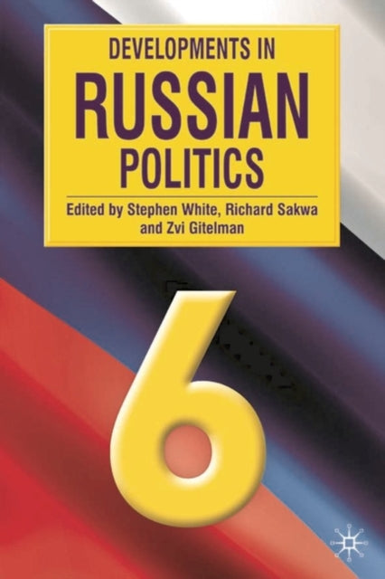 Developments in Russian Politics