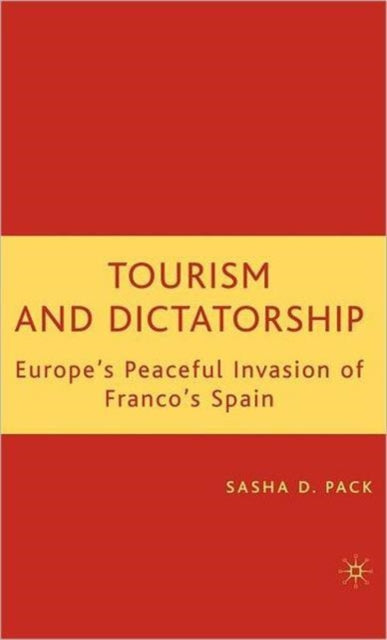 Tourism and Dictatorship