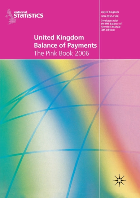 United Kingdom Balance of Payments 2006: The Pink Book