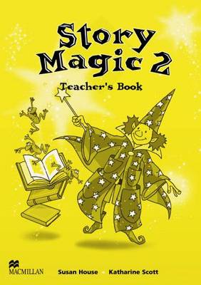 Story Magic 2: Teacher's Book