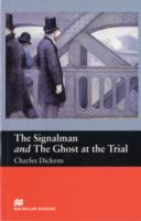 The Signalman and The Ghost at the Trial - Beginner Reader