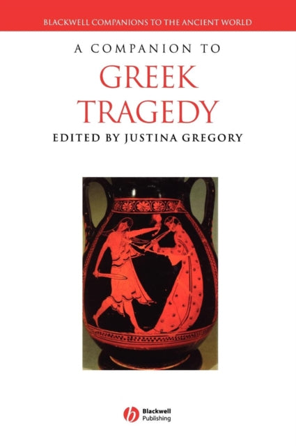 Companion to Greek Tragedy